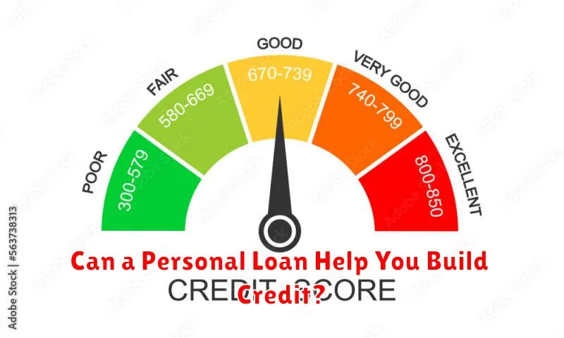 Can a Personal Loan Help You Build Credit?